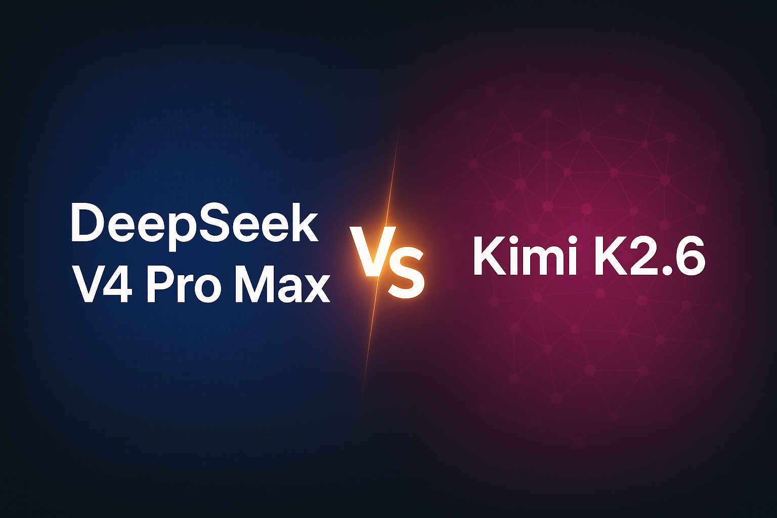 DeepSeek V4 Pro Max vs Kimi K2.6 comparison